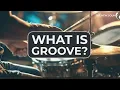 Download Lagu What Is Groove?
