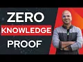 Zero Knowledge Proof ZKP