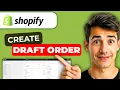 How To Create Draft Orders In Shopify Easiest Way 2026 Guide