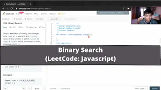How To Solve Binary Search LeetCode 704 in Javascript