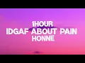Download Lagu Honne - Idgaf about pain (1Hour)