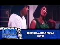 TERMINAL ANAK MUDA FULL MOVIE JOHAN SAIMIMA, ATIN MARTINO, SHERLY SARITA | LAYAR BERSAMA