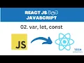 Javascript For React JS Sinhala - Variables var let const