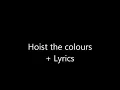 Lagu Hoist the Colours (Lyrics) #PiratesOfTheCaribbean