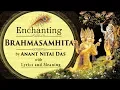 Download Lagu Enchanting Brahma Samhita by Anant Nitai Das with Lyrics \u0026 Meaning