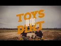 Rodney Atkins - Toys In the Dirt (Official Lyric Video)