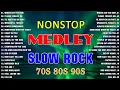 Lagu Slow Rock Love Songs Collection 70s 80s 90s | Nonstop Slow Rock Pinoy Medley 📀 Best Luamang Tugtugin