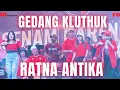 Download Lagu RATNA ANTIKA-GEDANG KLUTHUK-