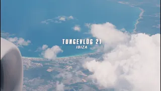 TUNGEVLOG #21 - IBIZA