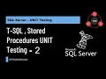 T-SQL Stored Procedures UNIT Testing - Part 2
