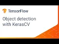 How to perform object detection with KerasCV