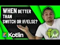 What you NEED to know about WHEN Expressions - Android KOTLIN