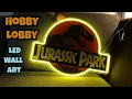 Hobby Lobby Jurassic Park LED Wall Art Unboxing