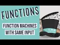 Functions Function Machines with Same Input