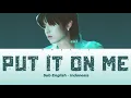 Lagu eaJ - Put It On Me | Sub English - Indonesia | mwday6