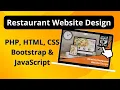 Restaurant Website Design using PHP HTML CSS Bootstrap JavaScript