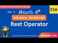 4 Learn Rest Operator in Advance JavaScript in Telugu