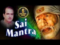 Download Lagu Sai Mantra - Om Sai Namo Namah by Suresh Wadkar | Sai Bhakti