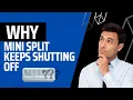 Why Does My Mini Split Keep Turning Off