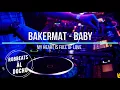 BAKERMAT - BABY / MY HEART IS FULL OF LOVE