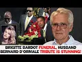 Brigitte Bardot Funeral Husband Bernard d Ormale Tribute is STUNNING