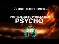 Post Malone - Psycho 8D SONG BASS BOOSTED