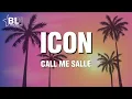 Call Me Salle - Icon (Lyrics)