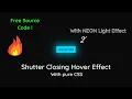 Shutter Closing Button Hover Effect with Pure CSS CSS Animations Simple Tutorials Coding Wala