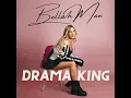 Drama King - Bellah Mae