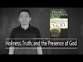 Francis Frangipane Holiness Truth and the Presence of God Top 5 Takeaways