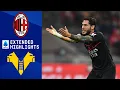 AC Milan vs Hellas Verona Extended Highlights Serie A CBS Sports Golazo