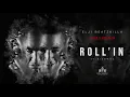 Download Lagu Elji Beatzkilla - Roll'in (ft Dj Express)