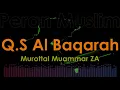 Download Lagu Quran Surah Al Baqarah (Full) - Murottal Muammar