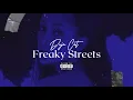 Download Lagu Doja Cat - Freaky Streets (Freak x Streets)