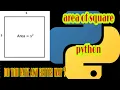 How to find area of square by Programming python question anaconda python