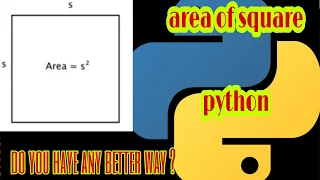 How to find area of square by Programming python question anaconda python