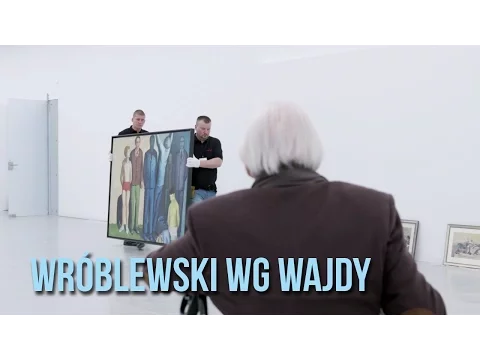 "Wróblewski według Wajdy" | teaser