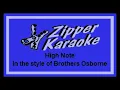 Brothers Osborne - High Note (With Backing Vocals) (Karaoke) (New Version)