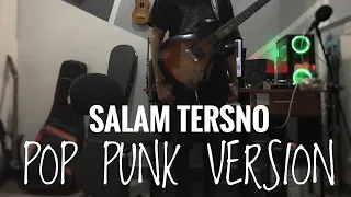 Download Salam Tersno | pop punk version MP3