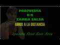 AMOR EN LA DISTANCIA.- zamba rr