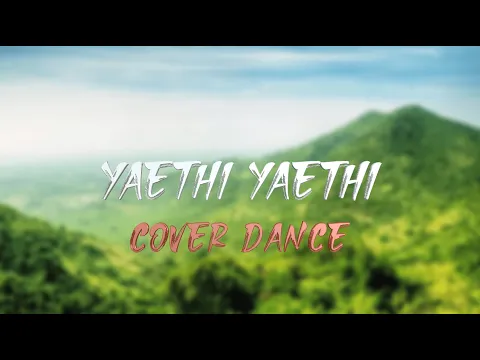 Download MP3 Yethi Yethi Song (Cover Dance )