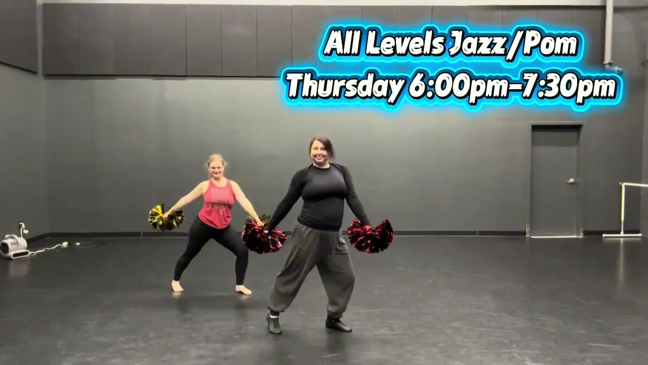 Season 2 All Levels Jazz/Pom Thursday 6:00PM-7:30PM