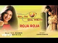 Download Lagu A.R. Rahman - Roja Roja (Pseudo Video)