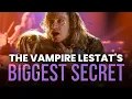 There s nothing comfortable about it Sam Reid On The Vampire Lestat s Most Complex Relationship