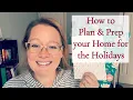 HOW TO PLAN PREP YOUR HOME FOR THE HOLIDAYS
