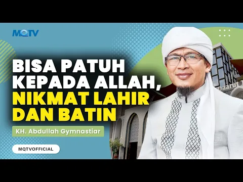 Download MP3 BISA PATUH KEPADA ALLAH NIKMAT LAHIR DAN BATIN | KAJIAN AAGYM