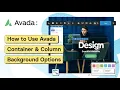 How to Use Avada Container Column Background Options