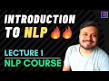 Introduction to NLP NLP Lecture 1 End to End NLP Course