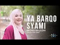 Download Lagu NAZWA MAULIDIA - YA BARQOSYAMI (OFFICIAL MUSIC VIDEO)