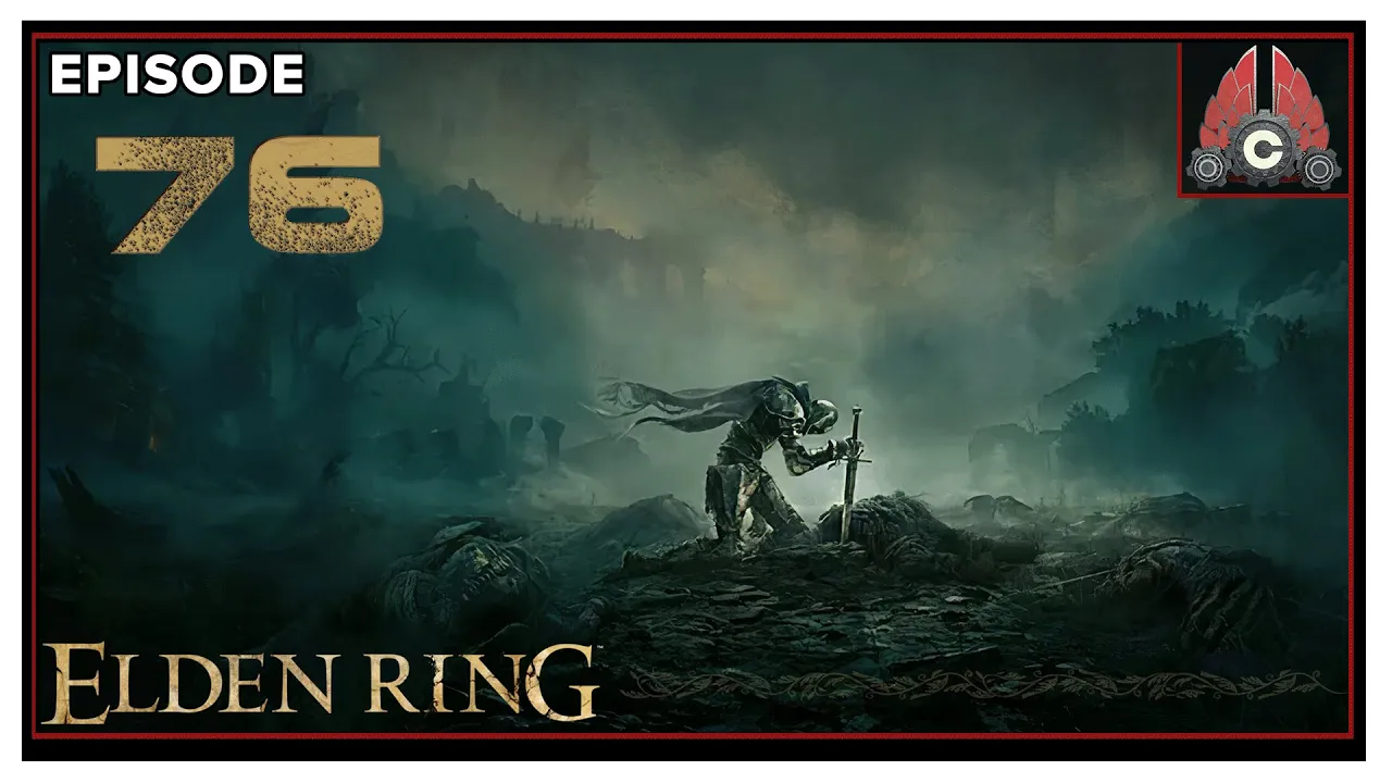 CohhCarnage Plays Elden Ring (Second Run/Mage Run) - Episode 76